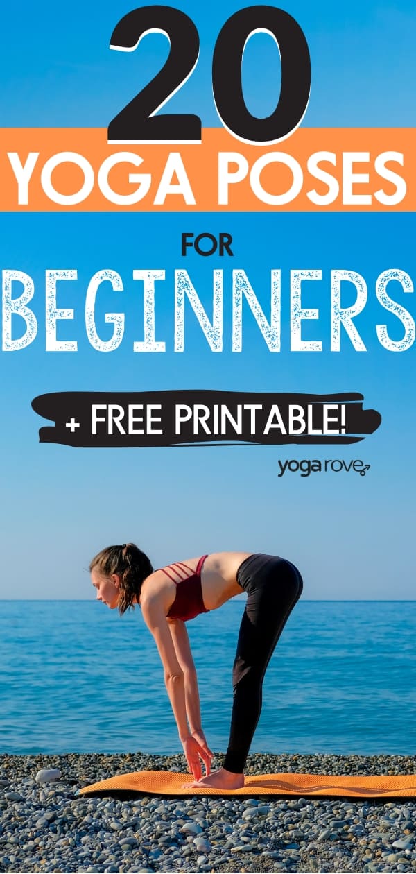 20 yoga poses for complete beginners free printable yoga rove