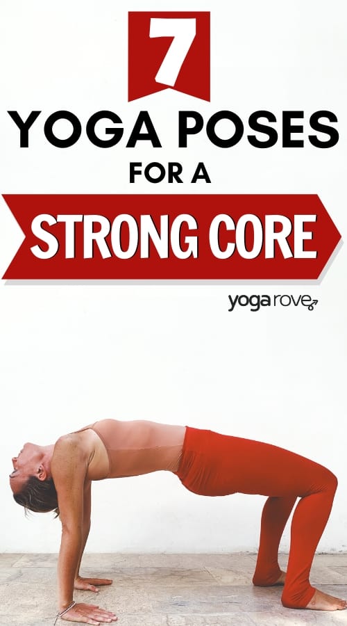 7 Yoga Poses to Strengthen and Tone Your Core - Yoga Rove