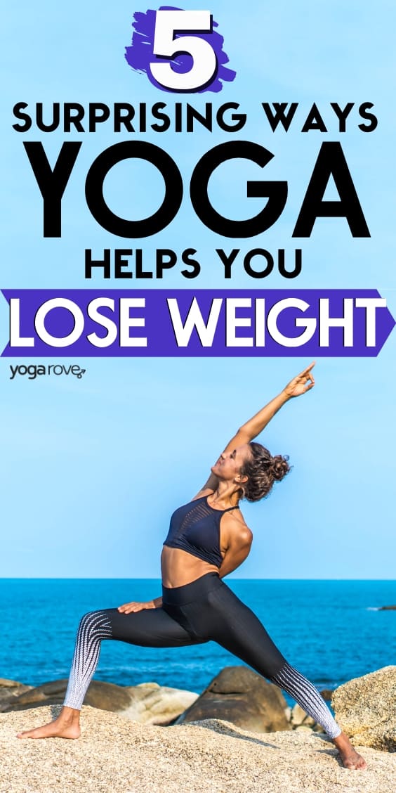 How Yoga Helps You Lose Weight