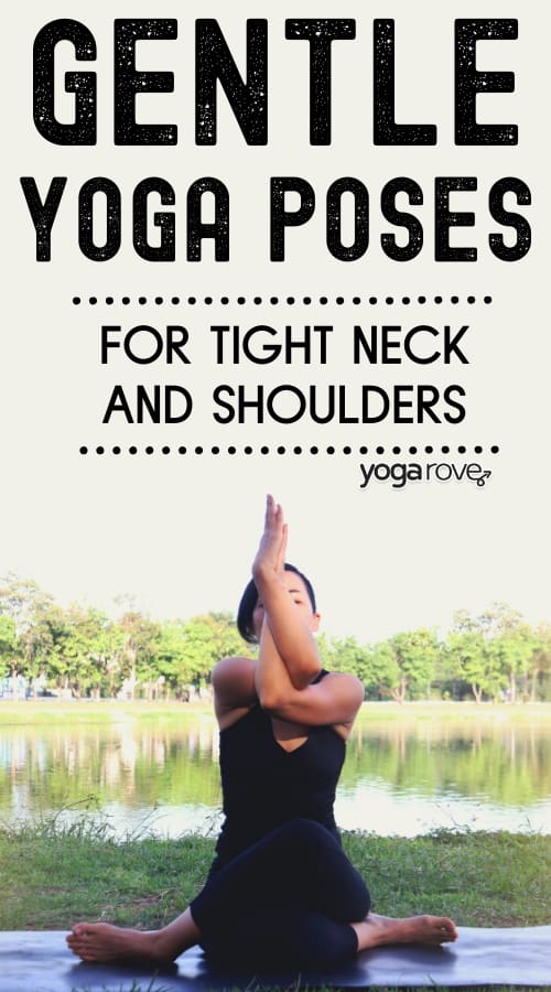 Gentle Yoga Poses for Beginners for Neck and Shoulders