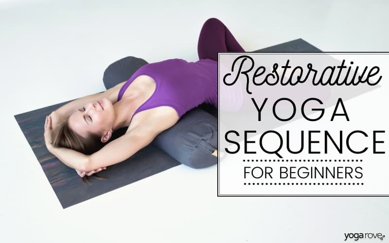 Take time for yourself with this restorative yoga practice