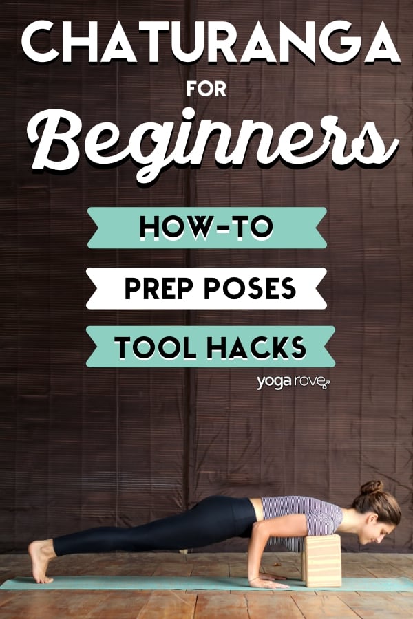 how-to, prep, and tool hacks for practicing chaturanga as a beeginner