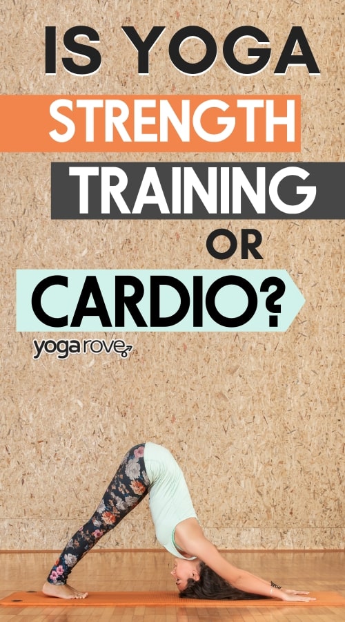 Is Yoga Considered Strength Training or Cardio? - GoodRx