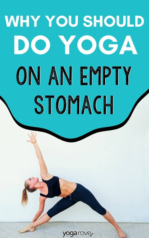 should you practice yoga on an empty stomach?