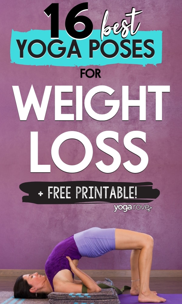 16 Best Yoga Poses For Weight Loss (+ Free PDF) Yoga Rove