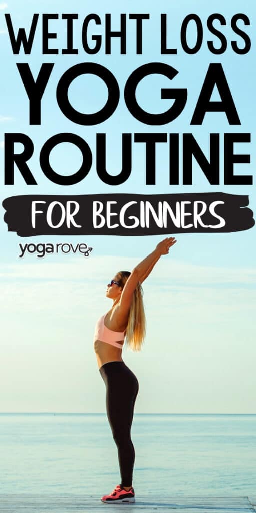 Weight Loss Yoga Workout for Beginners Yoga Rove