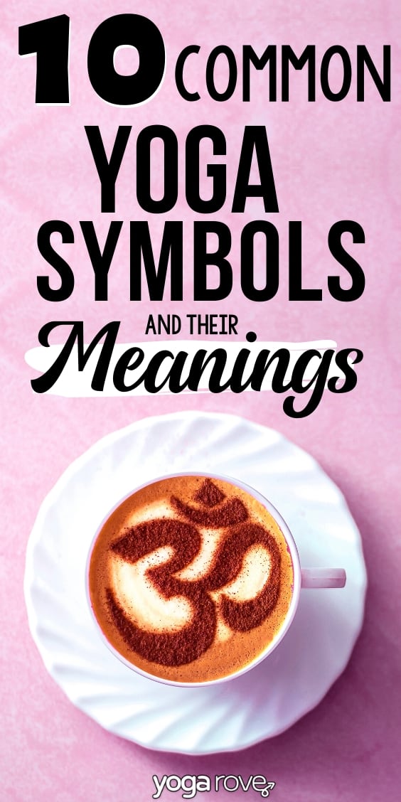 The Meaning and Use of Common Yoga Symbols • Yoga Basics