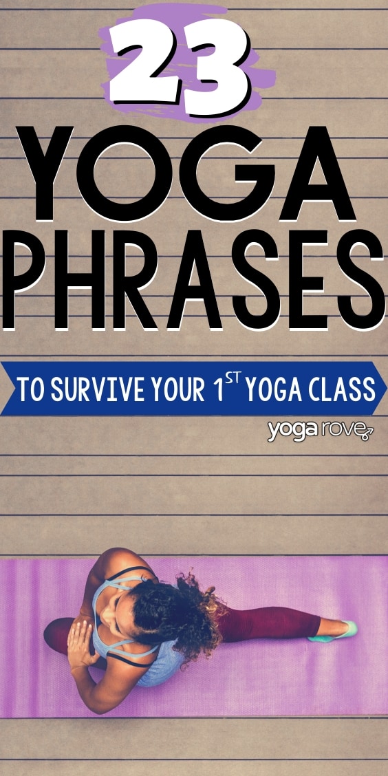 23 yoga phrases to survive your first yoga class