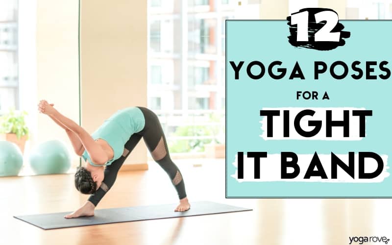 5 Twisting IT Band And TFL Stretches - Yoga 15
