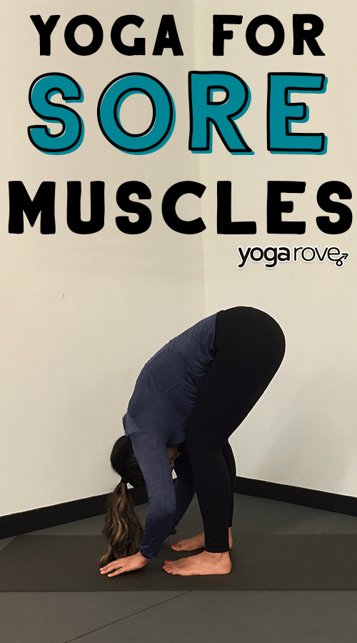 the best yoga poses for sore muscles.