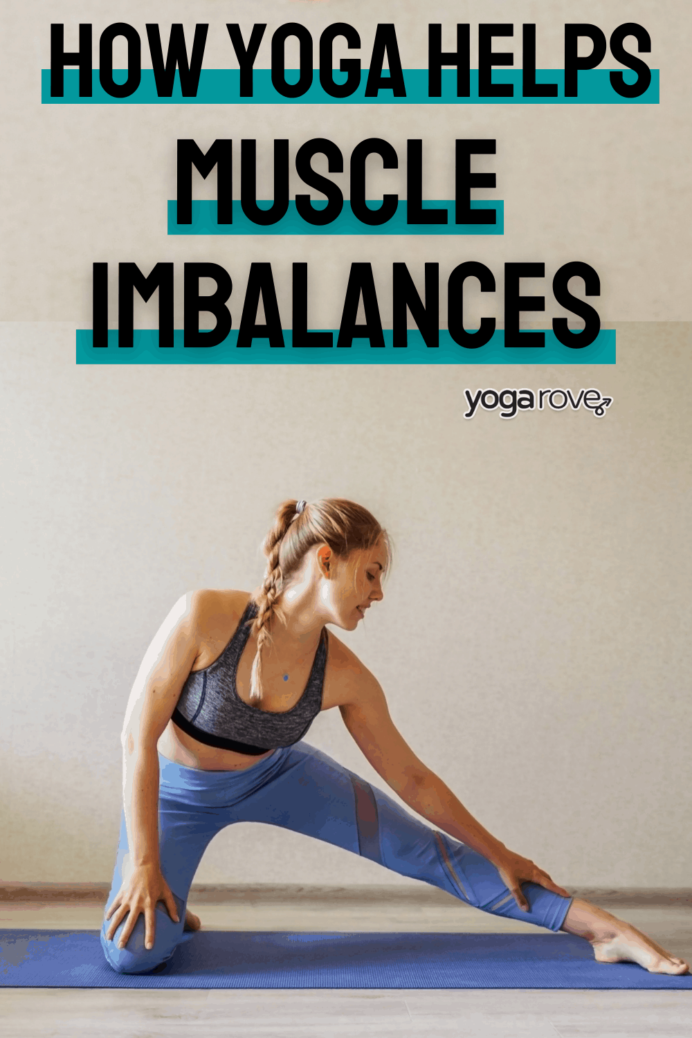 How Yoga Helps Fix Muscle Imbalances - Yoga Rove