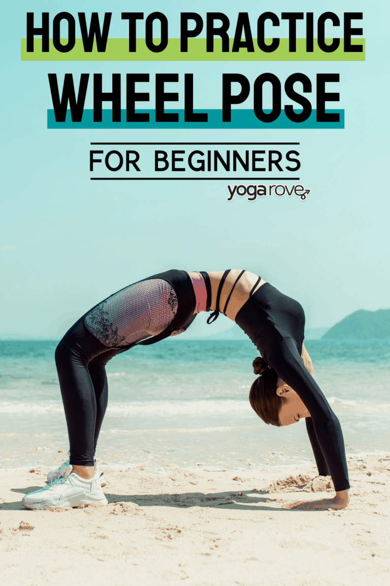 How To Practice Wheel Pose Yoga Rove